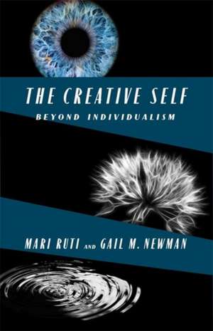 The Creative Self de Gail M. Newman