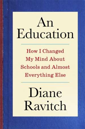 An Education de Diane Ravitch