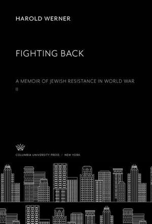 Fighting Back de Harold Werner