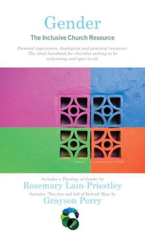 Gender: The Inclusive Church Resource de Rosemary Lain-Priestley