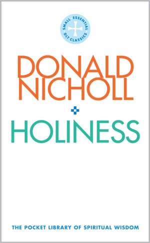 Holiness de Donald Nicholl