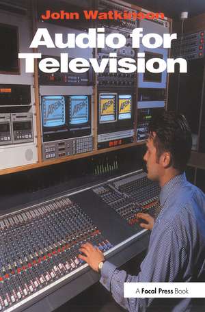 Audio for Television de John W. Atkinson