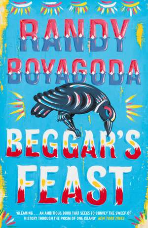 Beggar's Feast de Randy Boyagoda