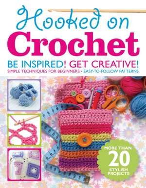 Hooked on Crochet Bookazine de DK