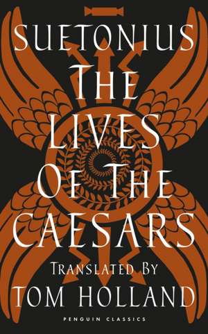 The Lives of the Caesars de Suetonius