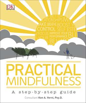 Practical Mindfulness: A step-by-step guide de DK