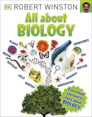 All About Biology de Robert Winston