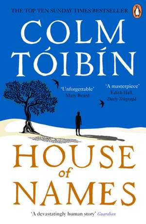 House of Names de Colm Tóibín