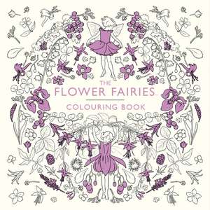 The Flower Fairies Colouring Book