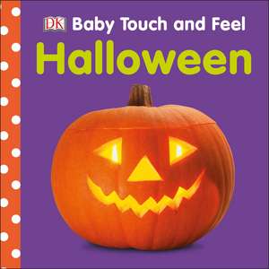 Baby Touch and Feel Halloween de DK