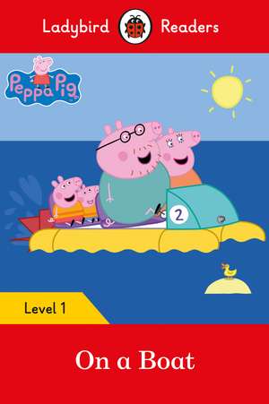 Peppa Pig: On a Boat - Ladybird Readers Level 1 de Ladybird