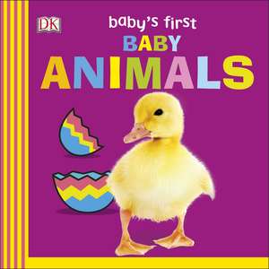 Baby's First Baby Animals de DK