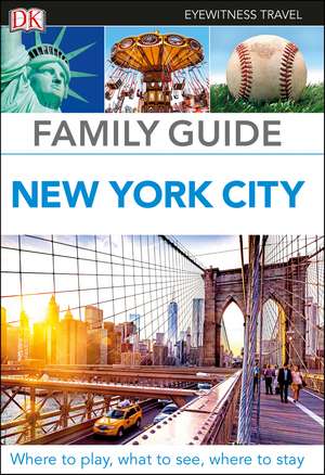 DK Eyewitness Family Guide New York City de DK Eyewitness