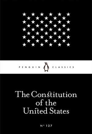 The Constitution of the United States de Founding Fathers