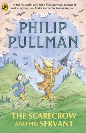 The Scarecrow and His Servant de Philip Pullman