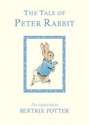 The Tale of Peter Rabbit de Beatrix Potter