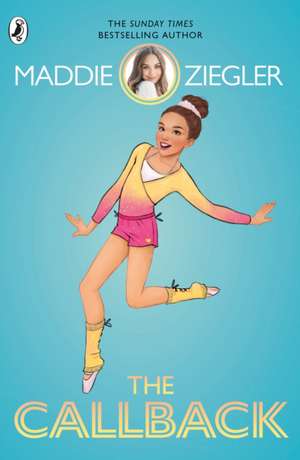 The Callback de Maddie Ziegler