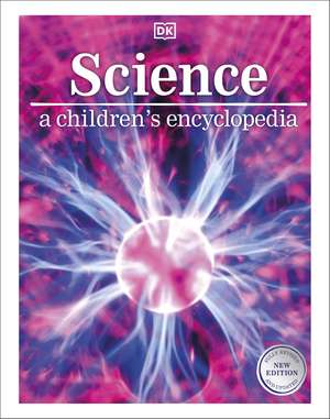 Science: A Children's Encyclopedia de Chris Woodford