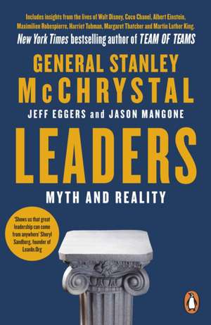 Leaders: Myth and Reality de Stanley McChrystal