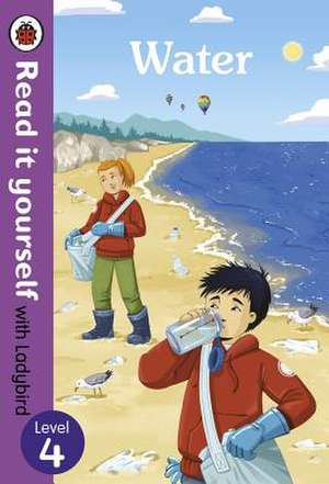 Water: Read it yourself with Ladybird Level 4 de Ladybird