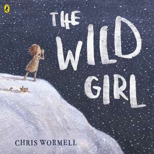 The Wild Girl de Christopher Wormell