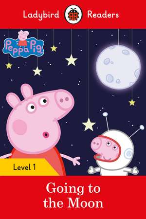 Peppa Pig Going to the Moon - Ladybird Readers Level 1 de Ladybird