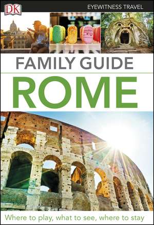 DK Family Guide Rome de DK Travel