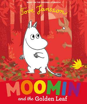 Moomin and the Golden Leaf de Tove Jansson