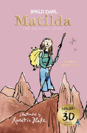 Matilda at 30: World Traveller de Roald Dahl