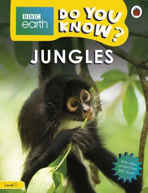 Jungles - BBC Do You Know...? Level 1 de Ladybird