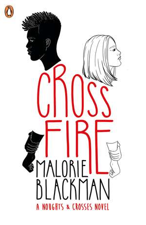 Crossfire: Shortlisted for the Costa Children's Book Award 2019 de Malorie Blackman