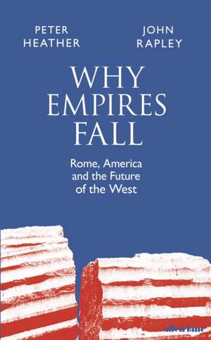 Why Empires Fall de John Rapley