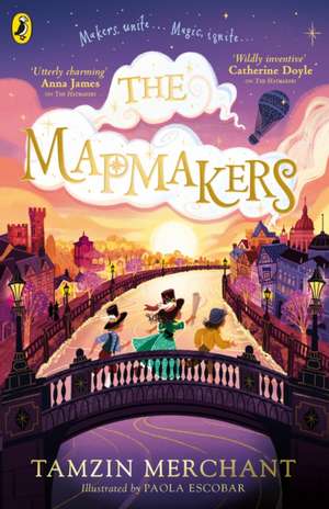 The Mapmakers de Tamzin Merchant