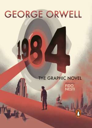 Nineteen Eighty-Four: The Graphic Novel de George Orwell