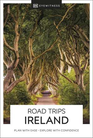 DK Eyewitness Road Trips Ireland de DK Eyewitness