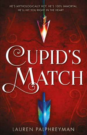 Cupid's Match de Lauren Palphreyman