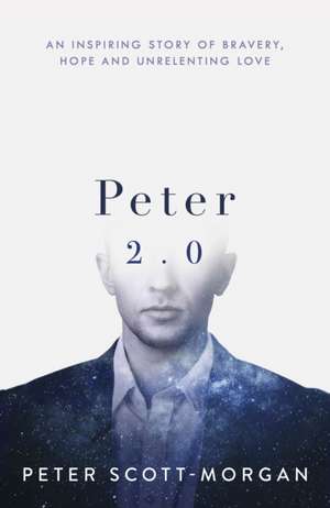 Peter 2.0: The Human Cyborg de Peter Scott-Morgan