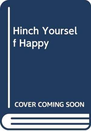 HINCH, M: HINCH YOURSELF HAPPY de MRS HINCH