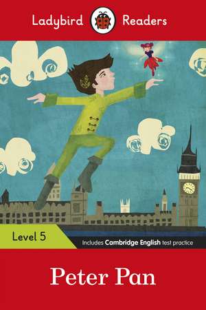 Ladybird Readers Level 5 - Peter Pan (ELT Graded Reader) de Ladybird