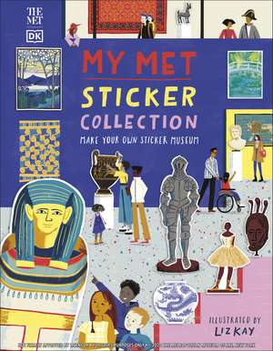 My Met Sticker Collection: Make Your Own Sticker Museum de DK