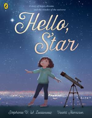 Hello Star de Stephanie V. W. Lucianovic