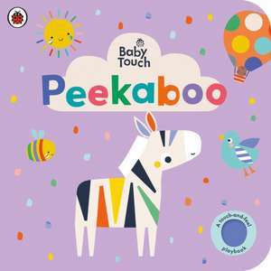 Peekaboo: A Touch-And-Feel Playbook de Ladybird