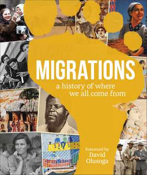 Migrations: A History of Where We All Come From de DK