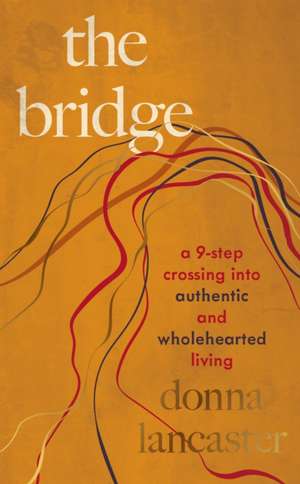 The Bridge de Donna Lancaster