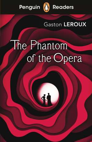 Penguin Readers Level 1: The Phantom of the Opera (ELT Graded Reader) de Gaston Leroux