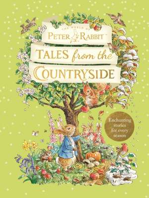 Peter Rabbit: Tales from the Countryside de Beatrix Potter