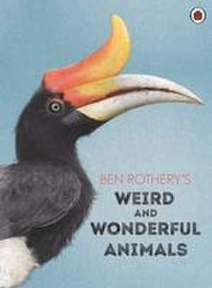 Ben Rothery's Weird and Wonderful Animals de Ben Rothery