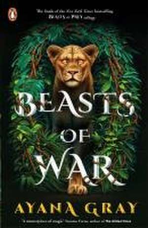 Beasts of War de Ayana Gray