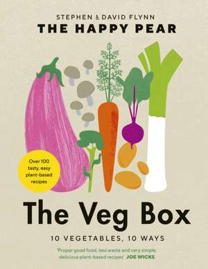 The Veg Box: 10 Vegetables, 10 Ways de David Flynn