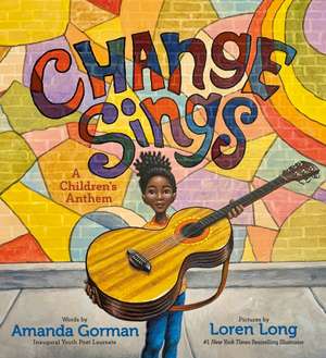 Change Sings de Amanda Gorman